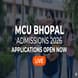 MCU Bhopal Admissions 2026 Open; Apply by June 16
